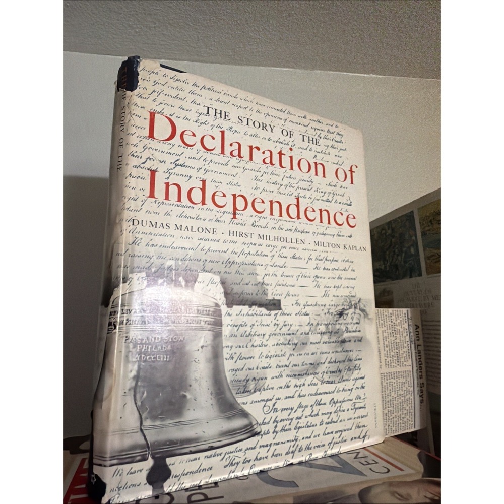 The Story of The Declaration of Independence 1954 malone Kaplan HC DJ Book